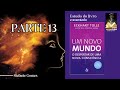 O DESPERTAR DE UMA NOVA CONSCIÊNCIA |  Parte 13