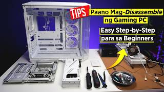 POV: Tips Paano Mag-Disassemble ng Gaming PC (Easy Step-by-Step para sa Beginners!)