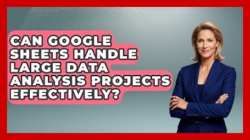Can Google Sheets Handle Large Data Analysis Projects Effectively? | Docs and Sheets Pro News