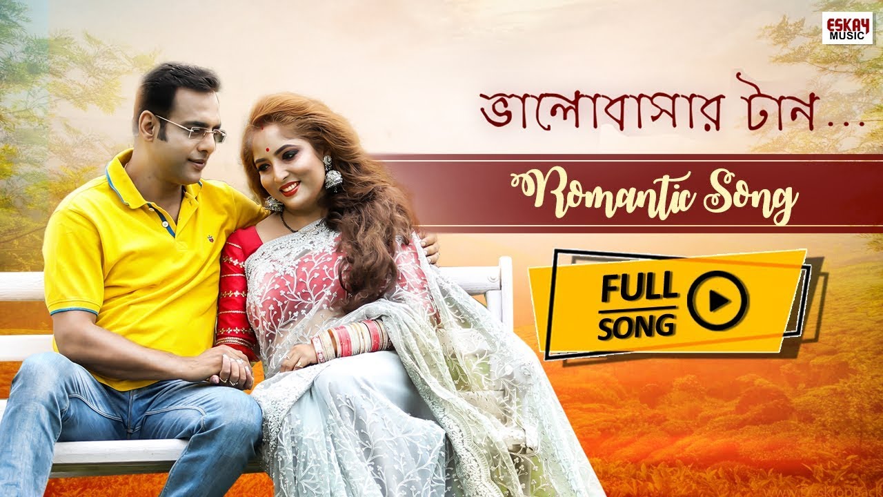 Bhalobashar Taan  Full Romantic Song  Eskay Music  HD