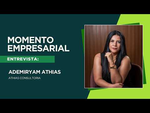 Momento Empresarial: Ademiryam Athias fala sobre como organizar o RH sem aumentar custos