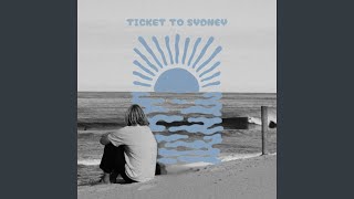 Ticket To Sydney