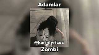 Adamlar Zombi (speed-up)♡♡