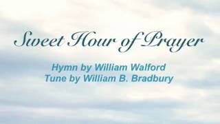 Sweet Hour of Prayer (Presbyterian Hymnal #433)