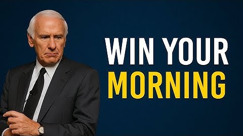 The Power of a Morning Routine |Jim ROHN motivational speech