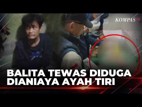 11-Month-Old Toddler Dies After Alleged Abuse by Stepfather | KOMPAS MALAM