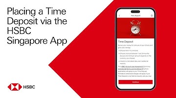Place Time Deposits instantly via the HSBC Singapore App