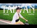 We've All Been Sleeping on Taiwan As A Travel Destination - 4 Day RoadTrip in Taitung, Taiwan