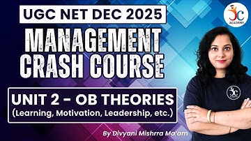 UGC NET Management Dec 25 Crash Course | Unit 2 - OB Theories | UGC NET Dec 2025 | Divyani Ma
