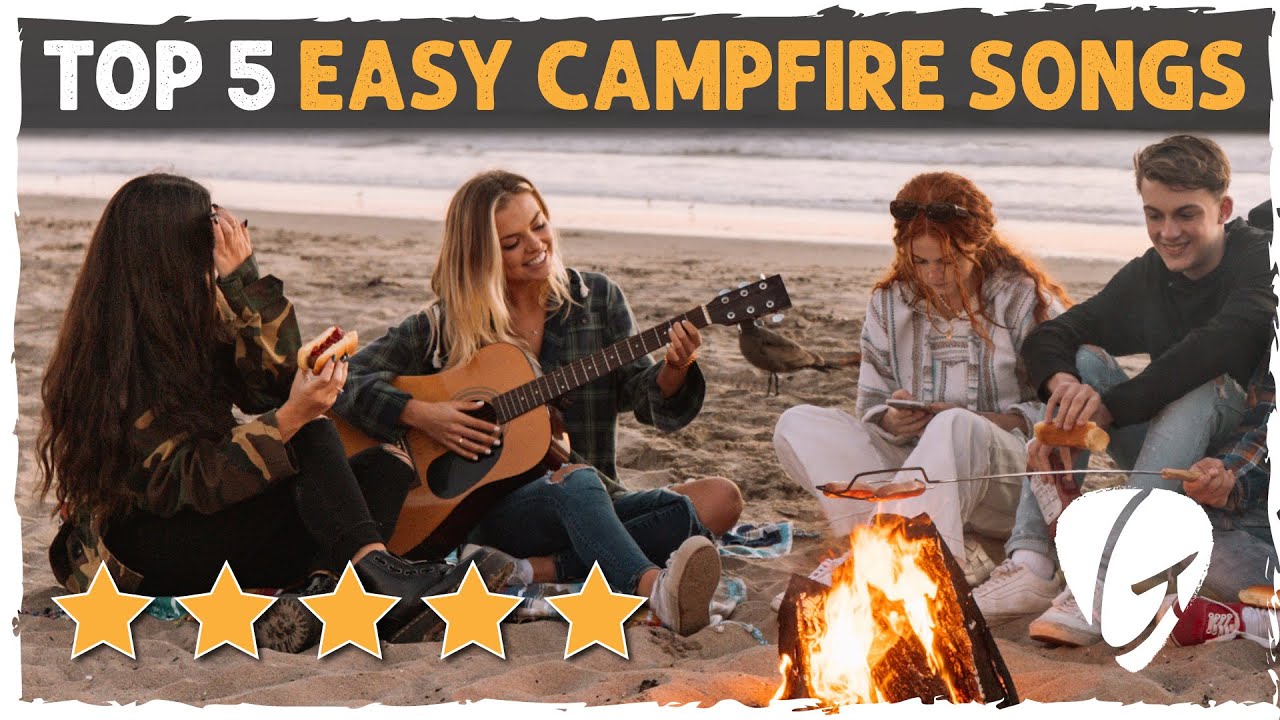 Top 5 BEST Campfire Guitar Songs   4 Chords or Less