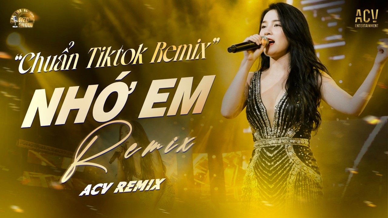 Nhớ Em Remix ( Chuẩn Tiktok Remix ) - Và Em Nhớ Khoảnh Khắc Khi Em Chìm Trong Mắt Anh Remix ♬