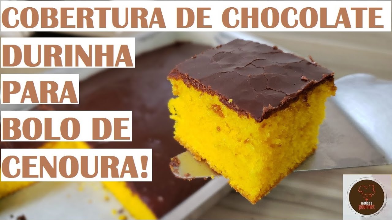 Como Fazer Bolo de Cenoura com Cobertura de Chocolate (Fácil e Gostoso) -  Maravilha de Sabor