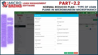 MicroMuneem V3.0 | Part  2.2 Normal Reduced Plan - How to create in Loan Management Software screenshot 2