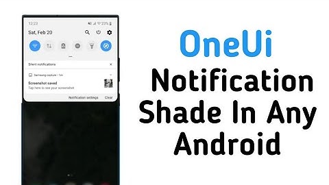 One Ui Notification Shade For Any Android Phone