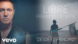 Franco de Vita - Desde el Principio (Cover Audio)