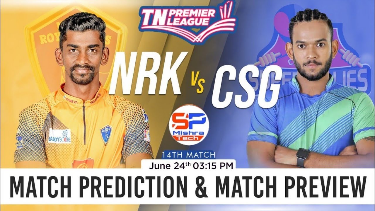 Nellai Royal Kings vs Chepauk Super Gillies TNPL 2023 14th Match Prediction | NRK vs CSG Prediction