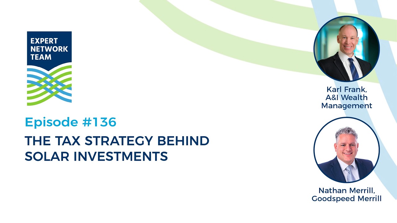 Episode #136: The Tax Strategy Behind Solar Investments