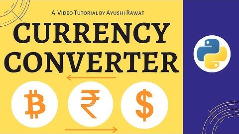 Currency Convertor | BitCoin | Forex-python | Python project | Easy Tutorial