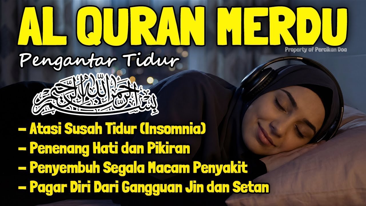 Al Quran Merdu Pengantar Tidur Surah Al Mulk, Ar Rahman, Al Waqiah, Penenang Hati & Pikirann