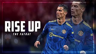 Cristiano Ronaldo 2021 ❯ Rise Up - Skills & Goals 2022 | HD