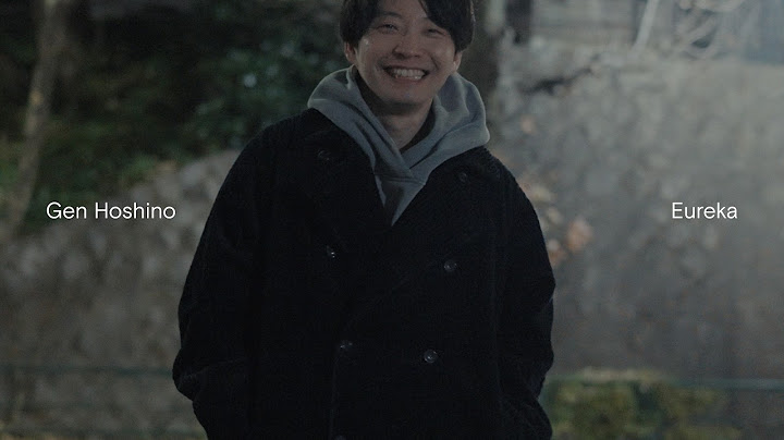 Gen Hoshino - Eureka [Teaser 2]