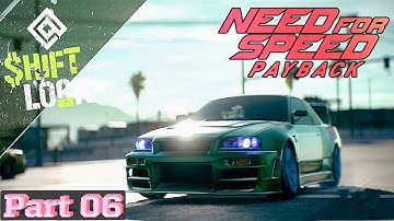 NEED FOR SPEED PAYBACK Walkthrough Gameplay Part 6 | Shift Lock All Mission | (NFS Payback)