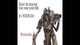 Perturabo’s Advice | Warhammer 40k meme dub Information