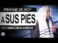 A sus piés - Pastor Juan Carlos Harrigan