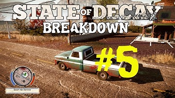 STATE of DECAY: Breakdown - Part #5 - Sounds Like...