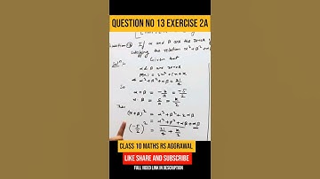#shorts ! ex 2a class 10 rs aggrawal q13! #rbsirmaths! #viralvideo #viralshorts #shortsvideo 🔥🔥🔥