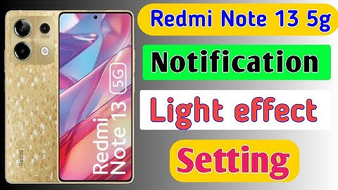 Redmi Note 13 5g me notifications light effect setting/How to enable light effect in redmi note 13