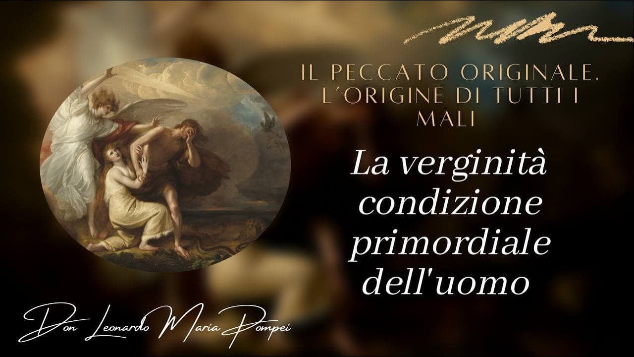 La verginità condizione primordiale dell'uomo