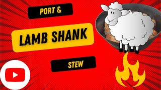 Camp Oven Recipe - Port & Lamb Shank Stew