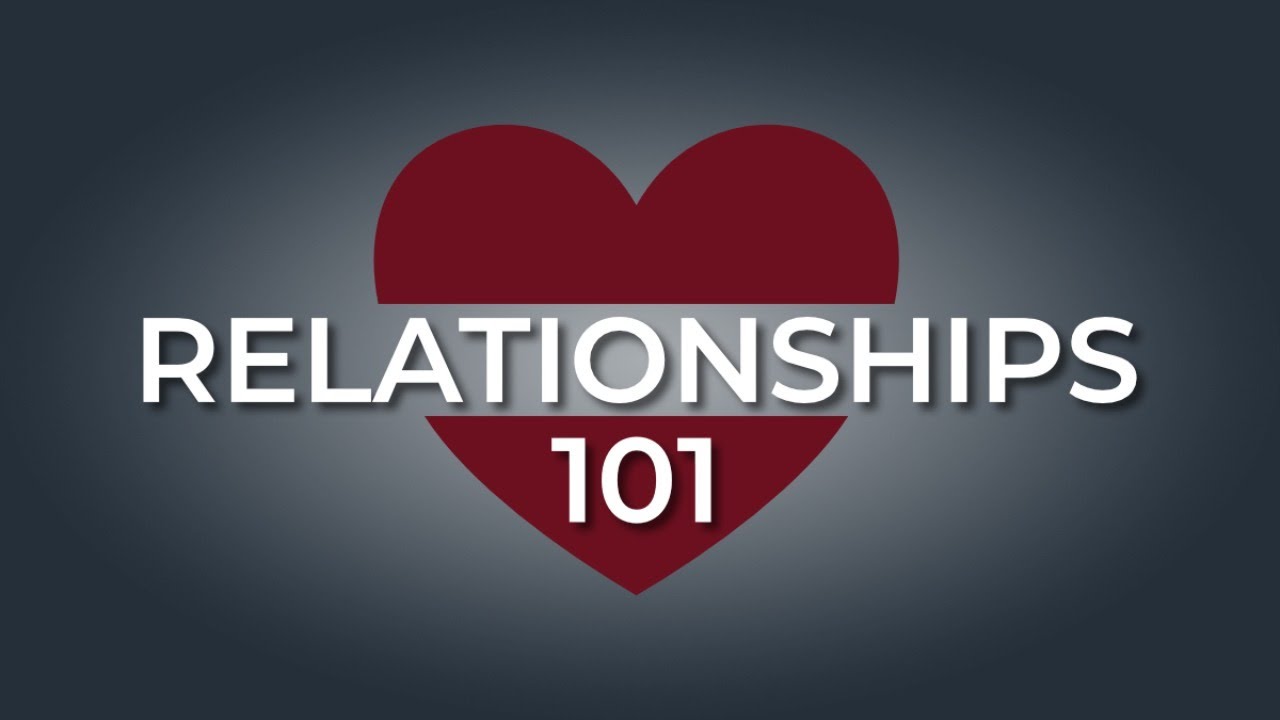 relationships-101-youtube