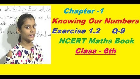 NCERT Maths  class 6th Chapter 1 Knowing Our Numbers Ex 1.2 Q-9