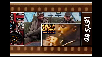 #255 REAL Hip Hop Rap REACTION - 2PAC - WHEN THUGS CRY (OG - Version)