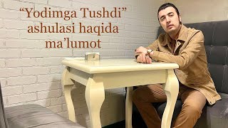 Shohjahon Jo’rayev | “Yodimga Tushdi” Ashulasi Haqida Ma’lumot (Jonli Ijro)