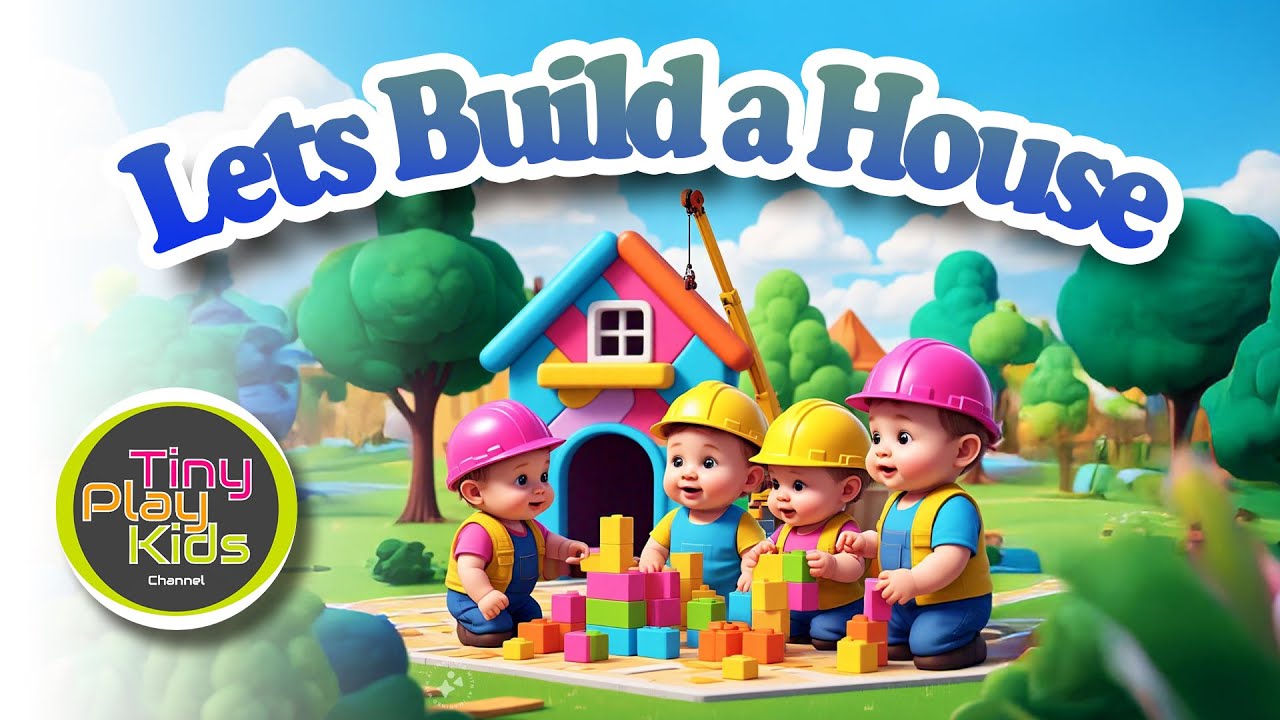 Lets Build a House - YouTube