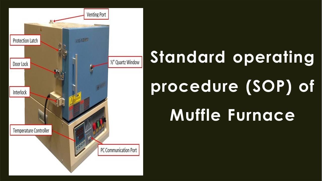 Standard operating procedure (SOP) of Muffle Furnace YouTube