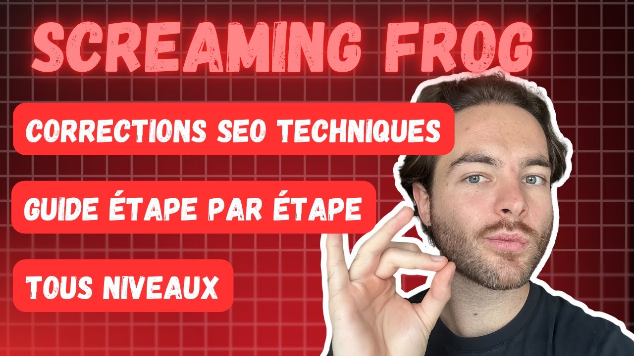 TUTO Screaming Frog pour DÉBUTANTS - Corriger tous les problèmes SEO technique de ton site
