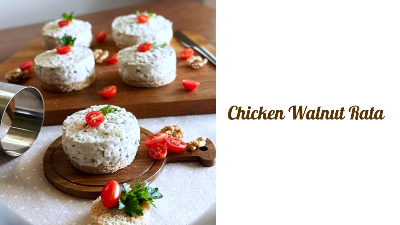 Chicken Walnut Rata Refreshing & Protein - Packed! - YouTube