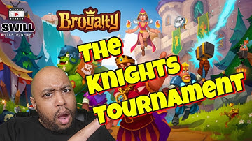 Broyalty: Defend Your Castle | Why Do The Knights Tournament