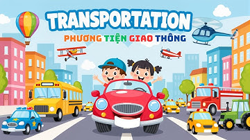 Bé học tiếng Anh phương tiện giao thông | Xe gì đây |  Transportation | Từ vựng tiếng Anh
