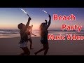 Ranil Gort - Beach Party | Electronic Music Video