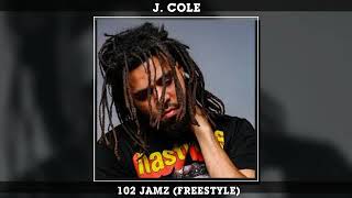 J. Cole - 102 Jamz (Freestyle)