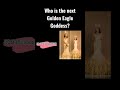 Who is the Next Golden Eagle Goddess ???