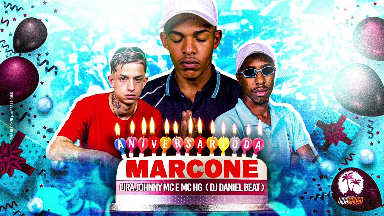 Lira Johnny MC & MC HG - Aniversário da Marcone (DJ Daniel Beat)