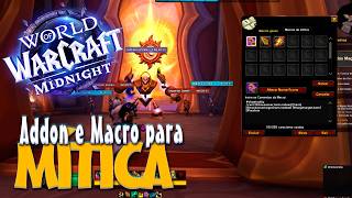 SUA MÍTICA NUNCA MAIS VAI QUEBRAR COM ESSE ADDON E ESSA MACRO | MIDNIGHT | WORLD OF WARCRAFT