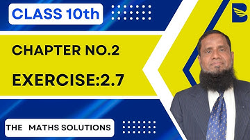 Class 10 Math Chapter 2 Exercise 2.7 Question:1,2 |Theory of Quadratic Equation||The Maths Solution|
