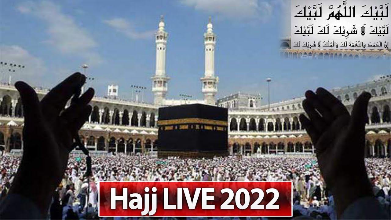 Hajj LIVE 2022